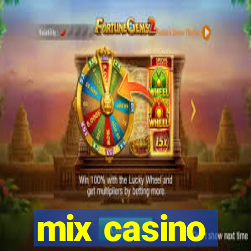 mix casino